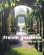 Dream Gardens